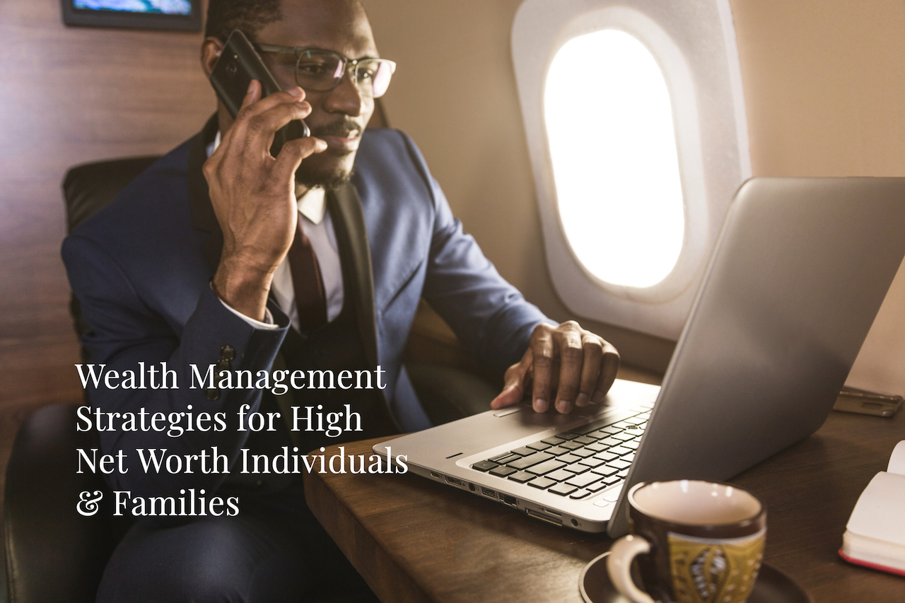 Wealth Management for High Net